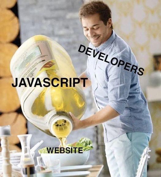 A chef developer pouring too much JavaScript on his website salad.